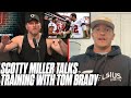 Scotty Miller On What It's Like To Train With Tom Brady | The Pat McAfee Show