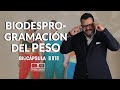 BIODESPROGRAMACIÓN DEL PESO B818 -Fernando Sánchez Biodesprogramación