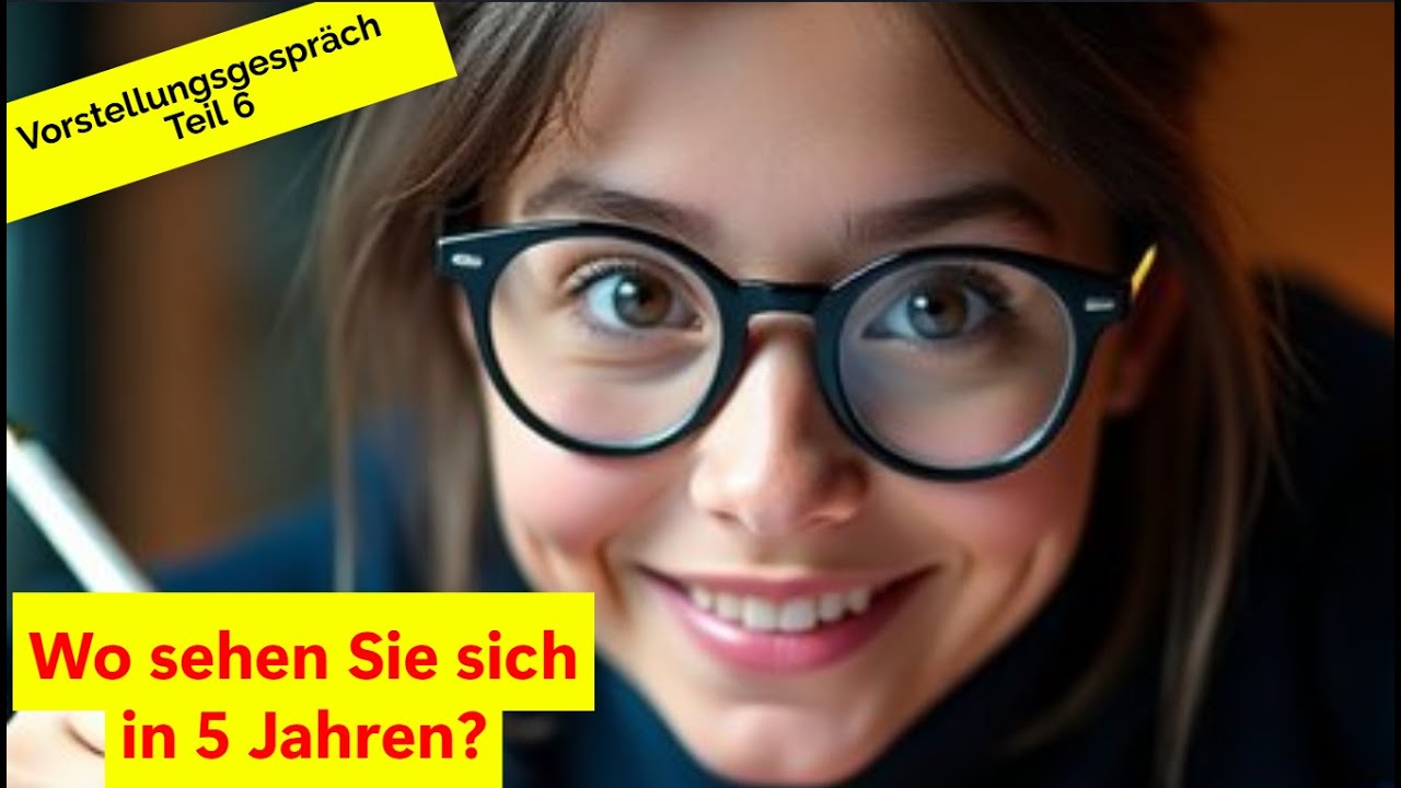 Vorstellungsgespräch auf Deutsch: „Wo sehen Sie sich in fünf Jahren?“ – Perfekte Antworten!