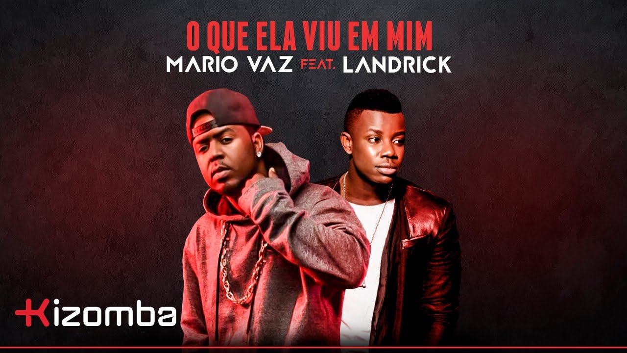 Mrio Vaz   O Que Ela Viu Em Mim feat Landrick  Official Lyric