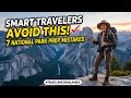 Smart Travelers Avoid These 7 National Park Prep Mistakes #travel #nationalparks 