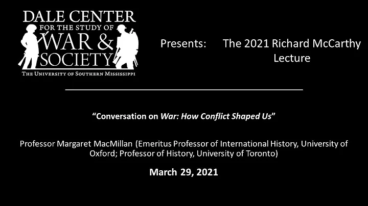 2021 Richard McCarthy Lecture with Margaret MacMil...