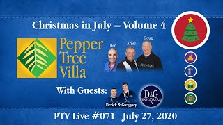 Christmas in July - Volume 4 | PTV Live 071 | Pepper Tree Villa