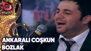 Ankaralı Coşkun Bozlak 29 Mayıs 2014
