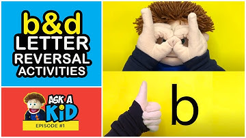 How to Fix B D Letter Mix Up - Letter Reversal Activities - Ask A Kid - EP. #1