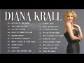 Diana Krallが最大のフルアルバムをヒット - ダイアナクラールメドレー ♥ The Best Of Diana Krall