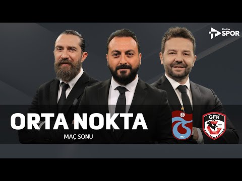 Trabzonspor 4-2 Gaziantep FK | Orta Nokta - Erkut Öztürk & Elvir Baliç & Erman Özgür