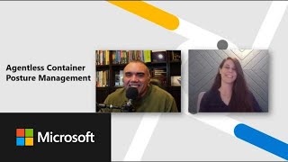 Agentless Container Posture Management | Defender for Cloud in the Field #33