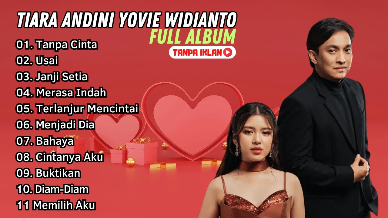 Yovie Widianto, Tiara Andini - Tanpa Cinta FULL ALBUM 2025 TERPOPULER TANPA IKLAN
