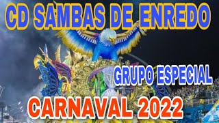CD SAMBAS DE ENREDO 2022 (SAMBAS CAMPEÕES) São Paulo Grupo Especial