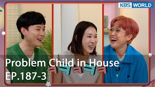 [ENG] Problem Child in House EP.187-3 | KBS WORLD TV 220804