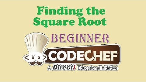 Finding Square Root | CodeChef | Solved Beginner Level Problem
