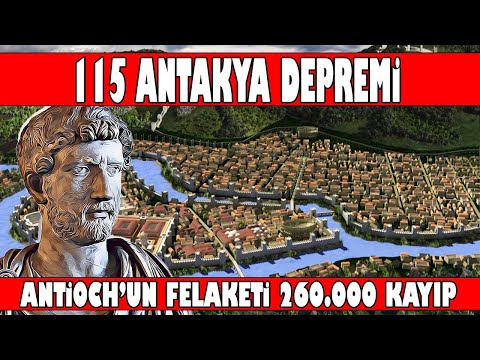 115 Antakya Depremi : (Büyük Antioch Depremi)