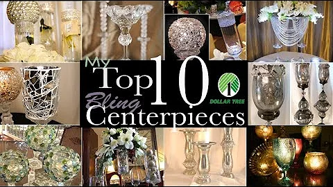 My Top 10 Dollar Tree DIY Bling Centerpieces