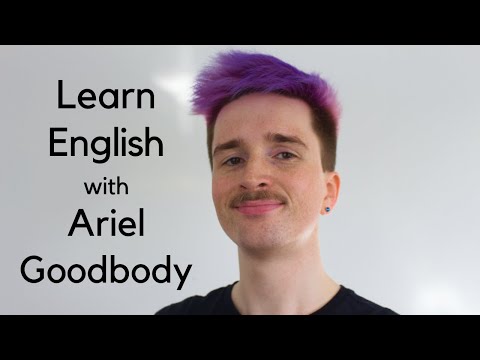 Learn English with Ariel Goodbody!