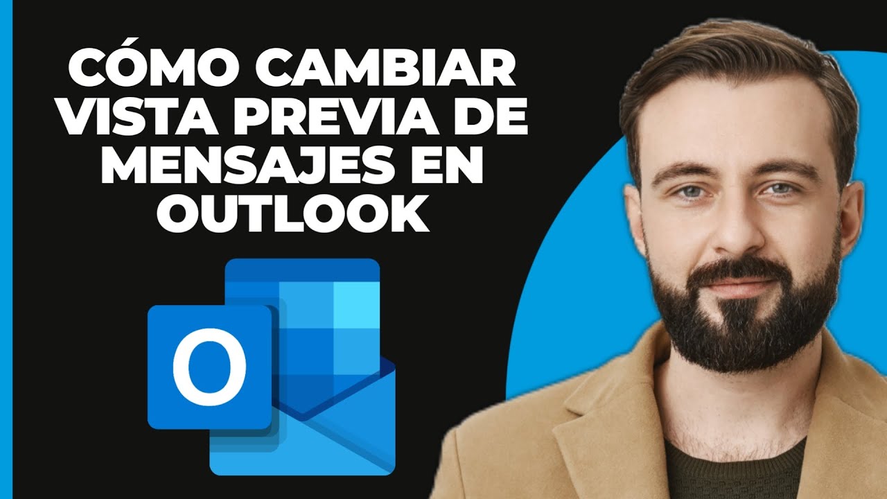 c-mo-cambiar-la-vista-previa-de-mensajes-en-outlook-f-cil-youtube