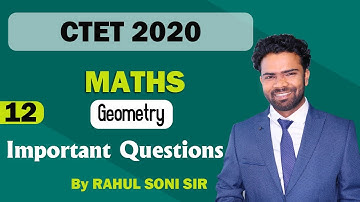 CTET CUM SUPER TET 2020 | Maths | Geomerty questions | by Rahul Soni Sir