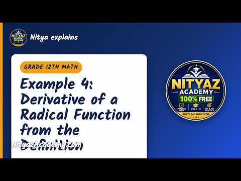 Example 4: Derivative of a Radical Function from the Definition — Grade 12 Math - The Derivative and