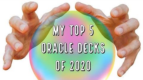 My Top 5 Oracle Decks | 2020 Releases