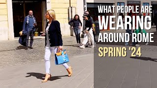 What People Are Wearing In Rome, Spring 2024 #streetstyle #springfashion2024