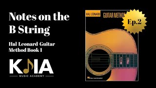 Lesson 2 | Notes on B String | Hal Leonard Guitar Method Book 1