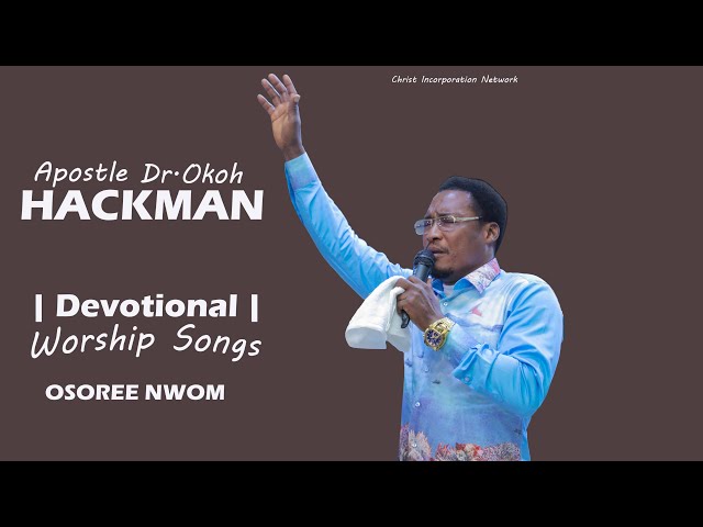 Apostle Oko Hackman Powerful Worship Medley || Nonstop devotional song class=