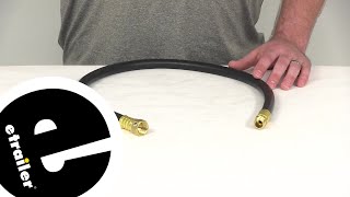 etrailer | Propane Hose-37207-31445 Feature Review