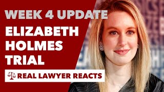 Week 4 Update- Elizabeth Holmes/ Theranos Trial Update- Real Lawyer Explains