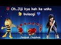 Oh jiji kya keh ke unko bulaogi Whatsapp Status Video Download Free