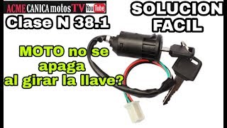 Clas(38.1) La Moto No Se Apaga Al Girar La Llave (Solución)