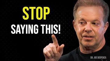 These 3 Words Are Silently BLOCKING Your Manifestation And You Use Them Daily - Dr. Joe Dispenza