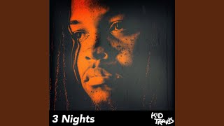 Miniatura de "Kid Travis - 3 Nights"