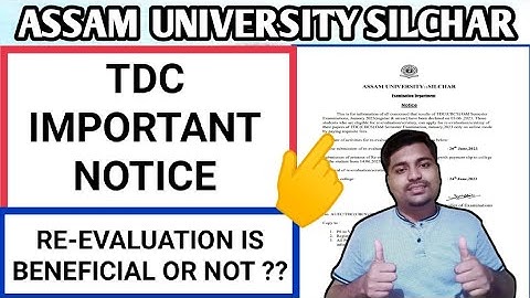 TDC important updates | TDC re-evaluation eligibility & fees | Assam University | Pranoy Roy