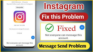 Instagram not everyone can message this account fix| not everyone can message this account Instagram