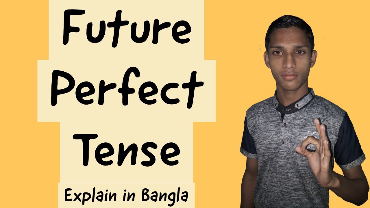 Tense #11 | Future Perfect Tense | Bangla | Basic English Grammar ...