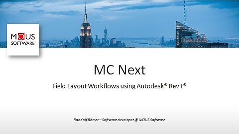 MC Next - Field Layout Workflows using Autodesk Revit
