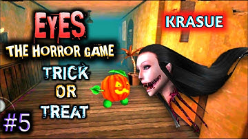 Eyes The Horror Game - Trick Or Treat ? Scary Hospital Krasue | Halloween Mode | Full Gameplay #5
