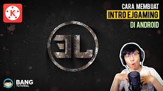 Download lagu Cara Membuat Intro EJGaming di Hp Android KINEMASTER TUTORIAL 16 Cara Membuat Intro EJGaming di Hp Android KINEMASTER TUTORIAL 16