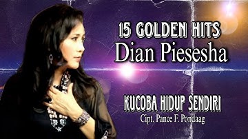 Dian Piesesha - Kucoba Hidup Sendiri (Official Music Video)