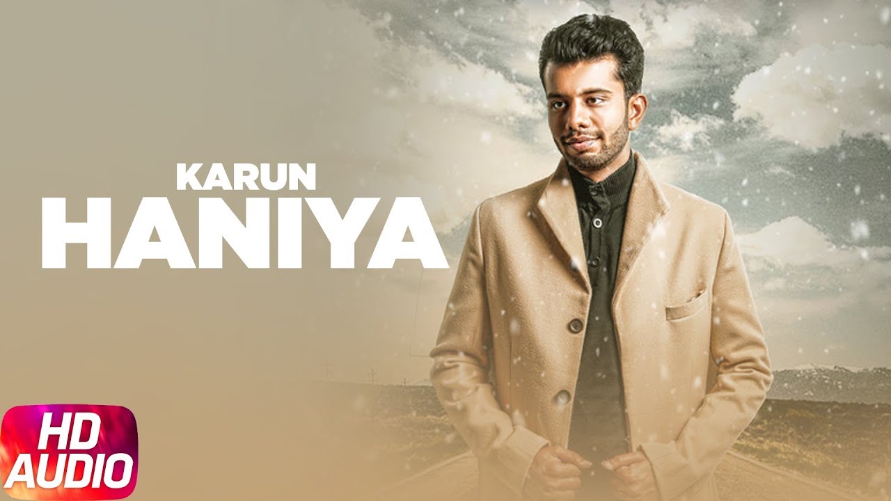 Haniya | Audio Song | Karun | Vinder Nathu Majra | Jassi Katyal (Jay K) | Latest Punjabi Song 2017