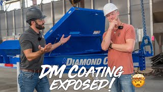 Diamond C DM Coating System EXPOSED!