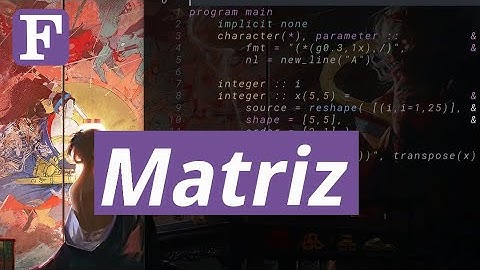 Modern Fortran #4 | Matrixes #1 | Declaration and RESHAPE function
