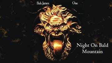 Bob James - Night On Bald Mountain - 2021 Remastered