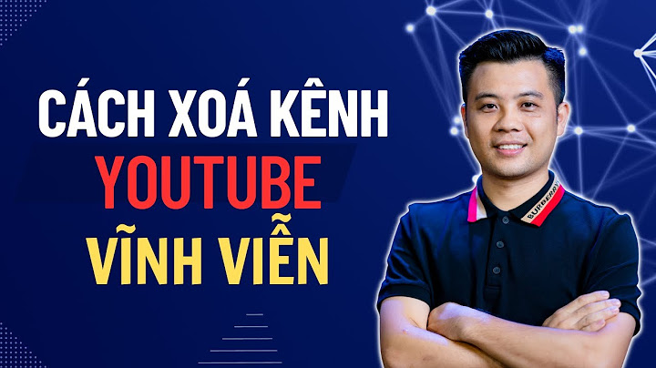 Hướng dẫn xóa tất cả các đăng ký của channal năm 2024