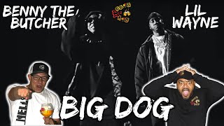 WHAT CAN'T WAYNE BODY?? | Benny The Butcher, Lil Wayne - Big Dog Reaction