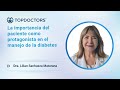 La importancia del paciente como protagonista en el manejo de la Diabetes