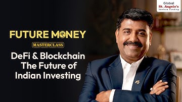 DeFi & Blockchain Powerplays: The Decentralized Finance Revolution for Indian Investors | Materclass