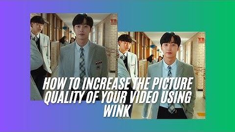 Increase The Picture Quality of using Wink ✨ | #shorts
