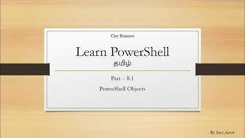 Learn PowerShell in Tamil | Chapter 8 | PowerShell Objects | Part-1