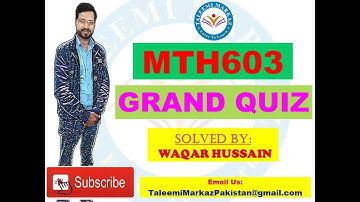 MTH603 Grand Quiz By Taleemi Markaz